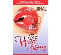 Wild Cherry Jihad (Auteur)