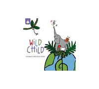 Various – Wild Chid: Celebrate Earth Music Series