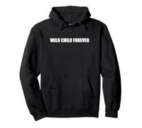 Wild Child Forever Sweat à Capuche, Unisexe pour Adultes, Noir, M