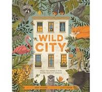 Wild City by Ben Hoare Ben Hoare (Auteur)