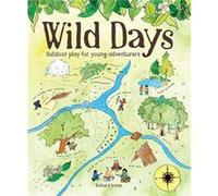 Wild Days by Richard Irvine Richard Irvine (Auteur)