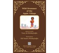 Wild Drummer of the Apple Village