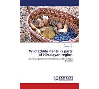 Wild Edible Plants In Parts Of Himalayan Region