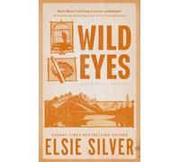 Wild Eyes: Discover the instant Sunday Times bestseller and your newest small town romance obsession!