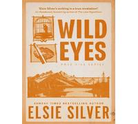 Wild eyes - Elsie Silver - Piatkus Libri - Poche - Roman