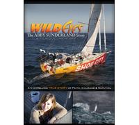 Wild Eyes: The Abby Sunderland Story