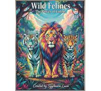 Wild Felines: The Power of Colors