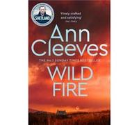 Wild Fire by Ann Cleeves Ann Cleeves (Auteur)