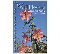 Wild Flowers Of North Carolina, 2nd Ed.