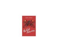 Wild Flowers Paperback Book By Meri Robie