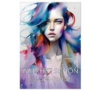 WILD FREI SCHÖN Aquarell-Portraits (Wandkalender 2026 DIN A2 hoch), CALVENDO Monatskalender: Lebendige Frauenportraits in Aquarell