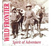 Wild Frontier - Spirit of Adventure