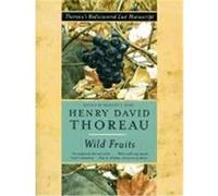 Wild Fruits Bradley P. Dean, Henry David Thoreau (Auteur)