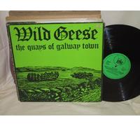 WILD GEESE - the quays of galway town LP