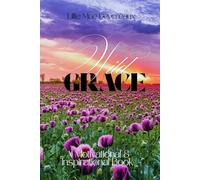 Wild Grace: The Sacred, Messy Journey of Becoming