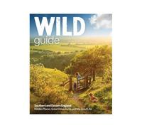 Wild Guide London And South East England
