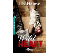 Wild heart - Lily Haime - Milady - Poche - Roman