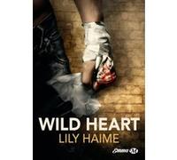 Wild Heart Lily Haime (Auteur)