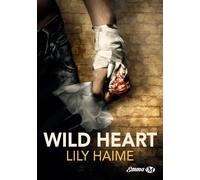 Lily Haime – Wild Heart – Roman – Broché