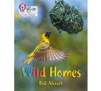 Wild Homes by Rob Alcraft Rob Alcraft (Auteur)