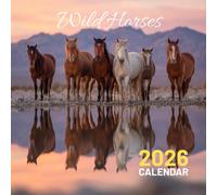 Wild Horses Calendar 2026: A Tribute to Freedom and Untamed Beauty