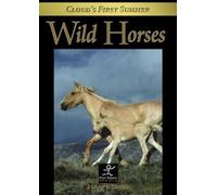 Wild Horses: Cloud's First Summer/Relaxing Nature Video