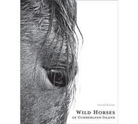 Wild Horses of Cumberland Island by Anouk Masson Krantz Anouk Masson Krantz (Auteur)