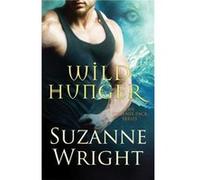 Wild Hunger by Suzanne Wright Suzanne Wright (Auteur)