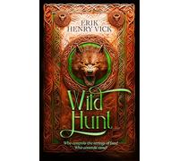 Wild Hunt: A Dark Fantasy Novel
