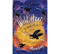 Wild Hunt: The Witch's Odyssey, Book Two (Volume 2)