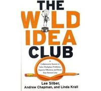 Wild Idea Club by Linda Linda Krall Krall Andrew Chapman, Lee Silber, Linda Krall (Auteur)