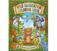 Wild Imagination Coloring Book: The Painting Studio