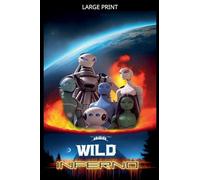 Wild Inferno
