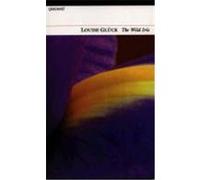 Wild Iris Gluck, Louise (Auteur)