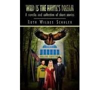 Wild Is The Hawk's Dream