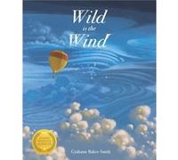 Wild is the Wind by Grahame BakerSmith Grahame BakerSmith (Auteur)