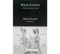 Wild Justice: A Study of Euripides' Hecuba Mossman, Judith (Auteur)