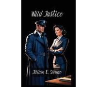 Wild Justice Paperback Book By Jillian E Sloane