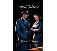 Wild Justice Paperback Book By Jillian E Sloane