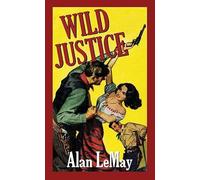 Wild Justice (Western Series Level II (24))