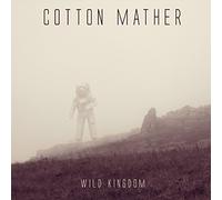 Cotton Mather – Wild Kingdom – CD