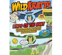 WILD KRATTS: BIRDS ON THE HUNT