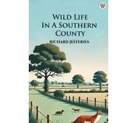 Wild Life In A Southern County