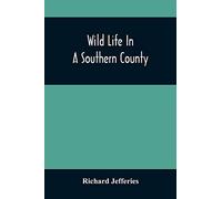 Wild Life In A Southern County