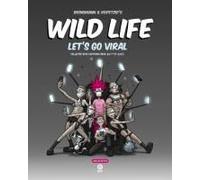 Wild Life - Let's Go Viral: English Edition