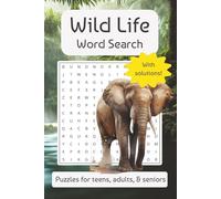 Wild Life Word Search Puzzle Book: Word Searches with Easy to Read Print about Wild Life, Ferocious Beasts, and Marine Creatures | 6x9 inches, 120 ... Gift for Vacations, Holidays, and Free Times