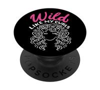 Wild Like My Curls Sauvage comme Boucles Cheveux Coiffure PopSockets PopGrip Adhésif