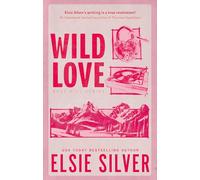 Wild Love: Discover the Sunday Times bestseller* and your newest small town romance obsession!