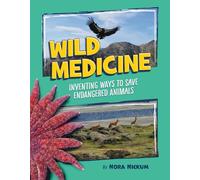 Wild Medicine: Inventing Ways to Save Endangered Animals