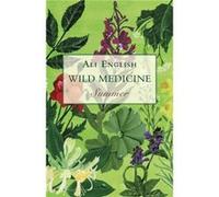 Wild Medicine Summer by Ali English Unknown (Auteur)
